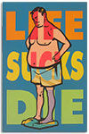 life sucks die